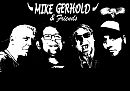 Mike Gerhold and friends